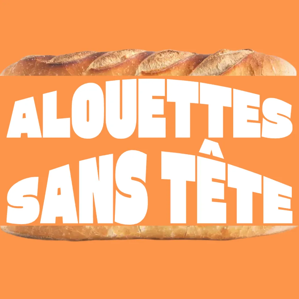 Illustration du sandwich Alouettes sans tête avec typographie bold et graphique, sur fond orange. 